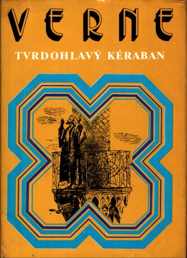 Jules Verne: TVRDOHLAVÝ KÉRABAN