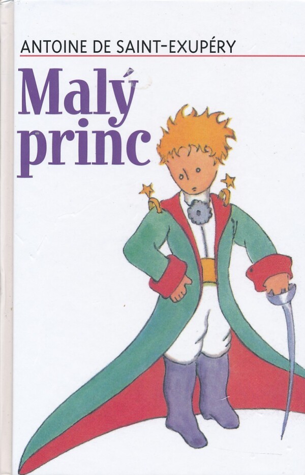 Saint-Exupéry Antoine de: MALÝ PRINC
