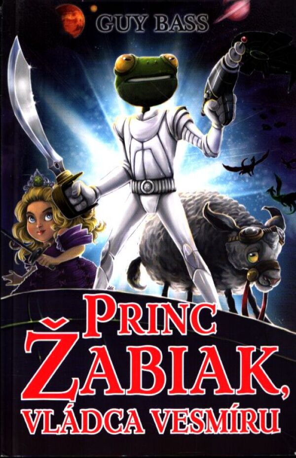 Guy Bass: PRINC ŽABIAK VLÁDCA VESMÍRU