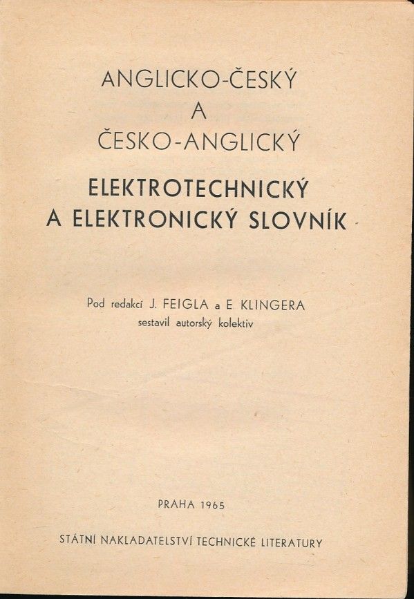 ANGLICKO-ČESKÝ A ČESKO-ANGLICKÝ ELEKTROTECHNICKÝ A ELEKTRONICKÝ SLOVNÍK
