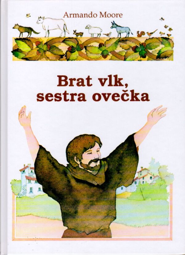 Armando Moore: BRAT VLK, SESTRA OVEČKA