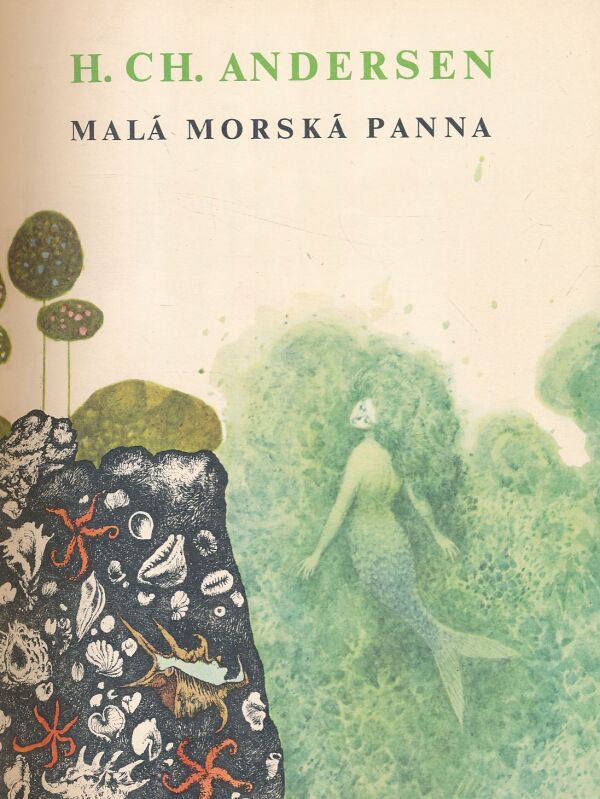 H. Ch. Andersen: MALÁ MORSKÁ PANNA