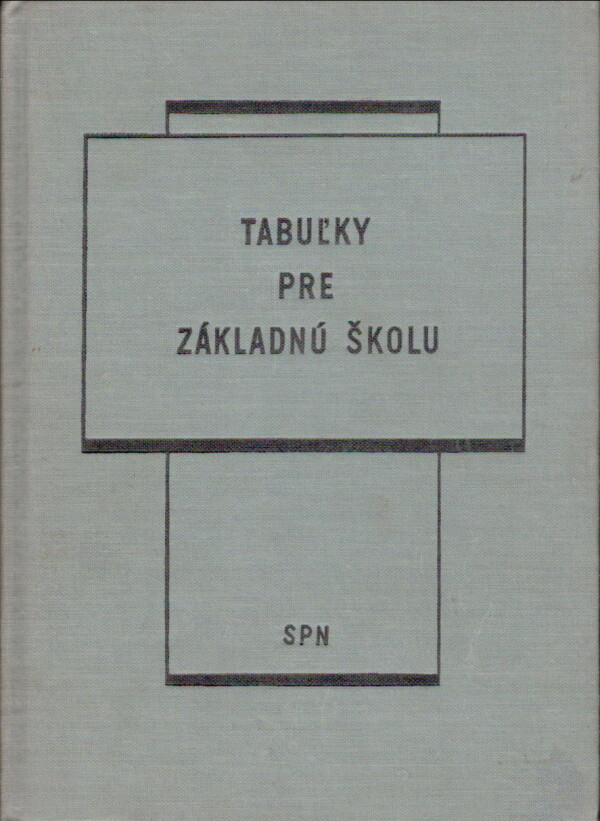 a kol.: TABUĽKY PRE ZÁKLADNÚ ŠKOLU