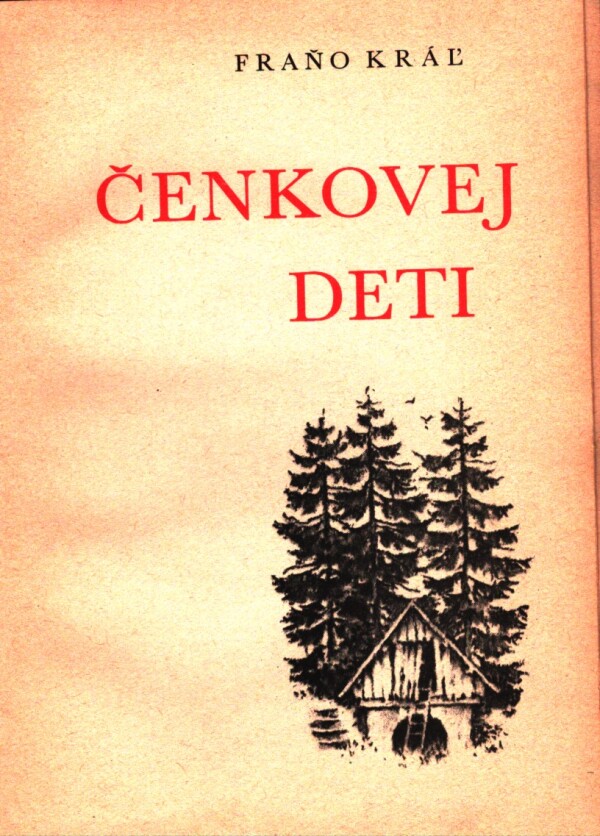 Fraňo Kráľ: ČENKOVEJ DETI