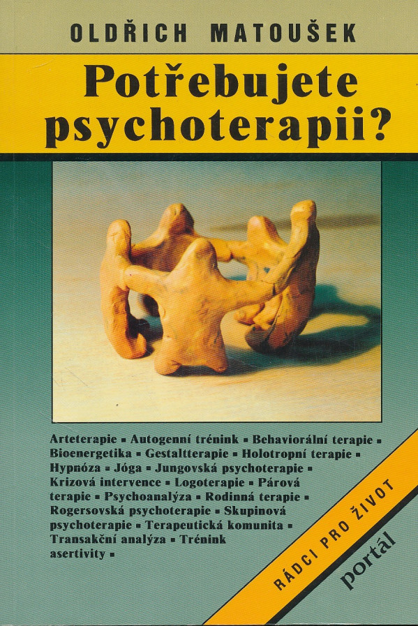 Oldřich Matoušek: POTŘEBUJETE PSYCHOTERAPII?