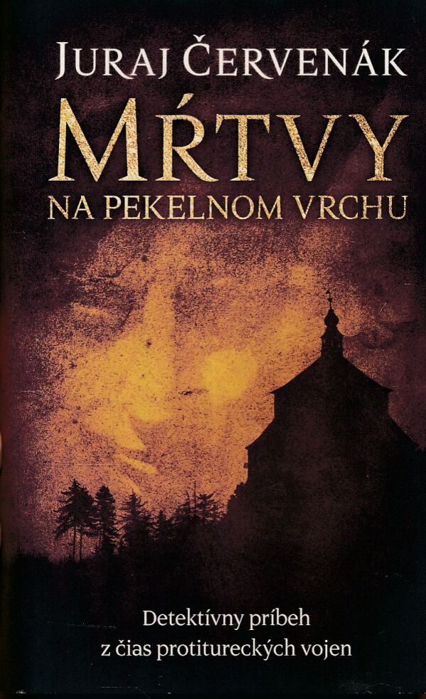 Juraj Červenák: MŔTVY NA PEKELNOM VRCHU