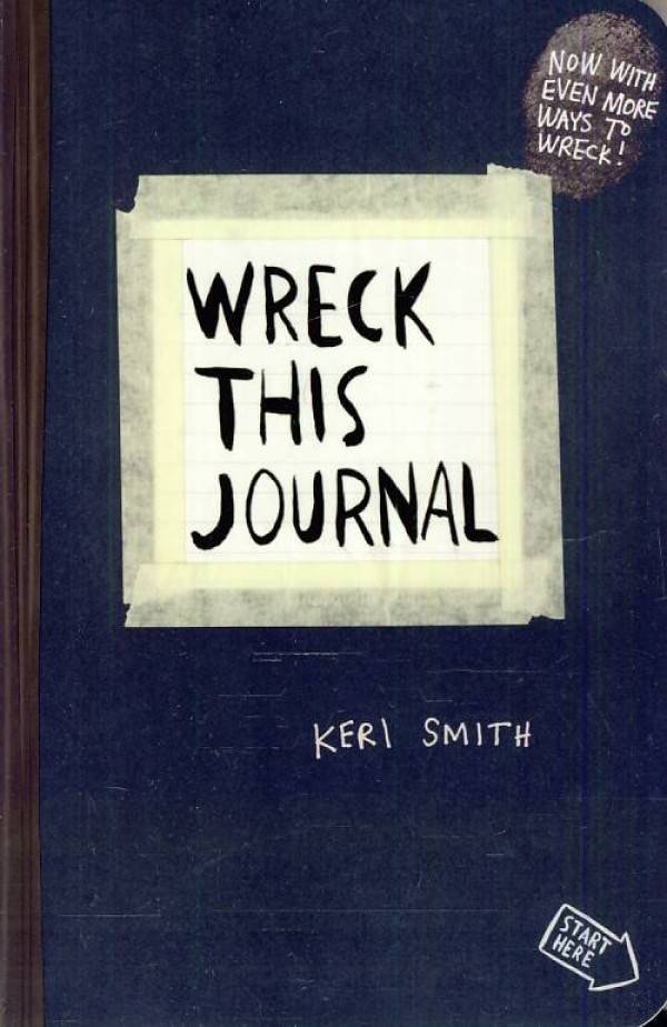Keri Smith: WRECK THIS JOURNAL