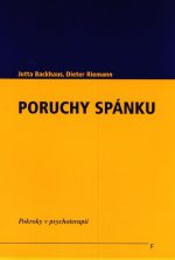 Jutta Backhaus, Dieter Riemann: PORUCHY SPÁNKU