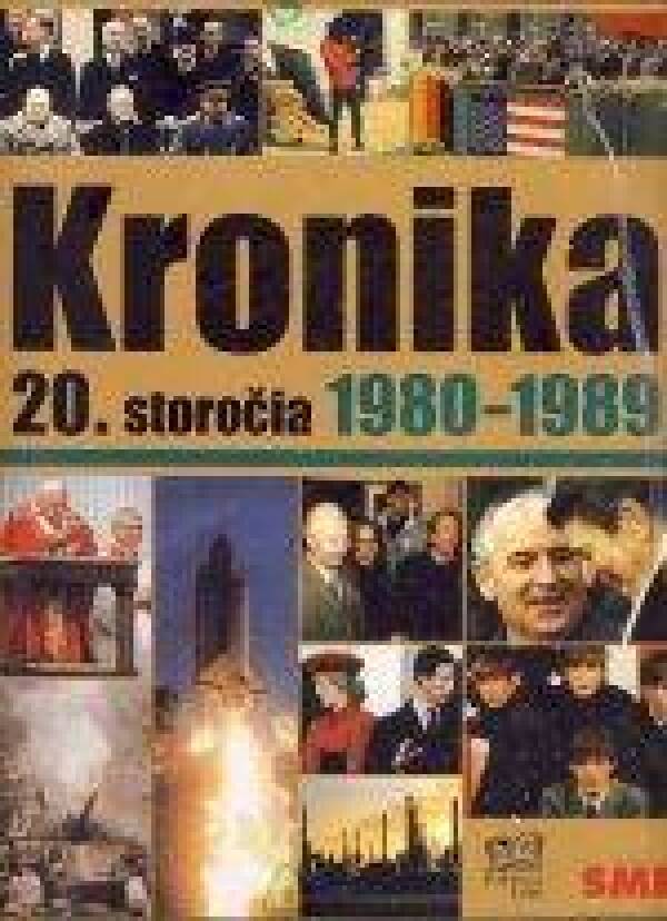 KRONIKA 20. STOROČIA 1980 - 1989