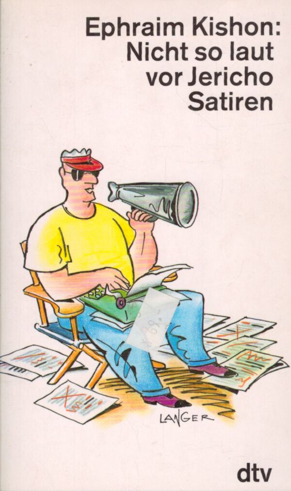 Ephraim Kishon: NICHT SO LAUT VOR JERICHO