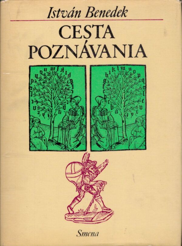 István Benedek: CESTA POZNÁVANIA