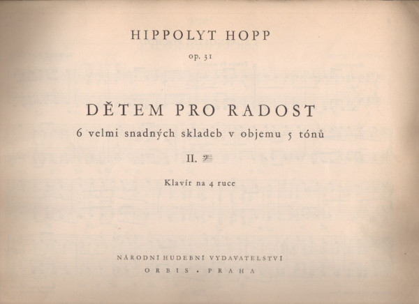 Hippolyt Hopp: DĚTEM PRO RADOST - NOTY PRE KLAVÍR