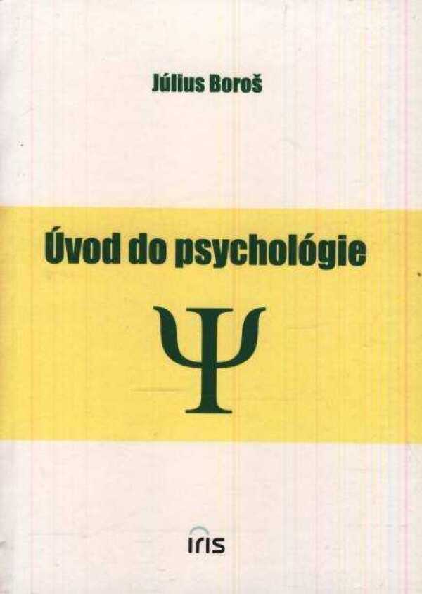 Július Boroš: ÚVOD DO PSYCHOLÓGIE