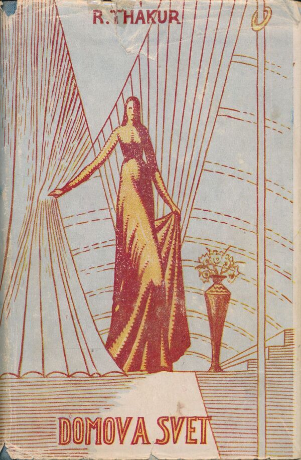 Rabindranáth Thákur: Domov a svet