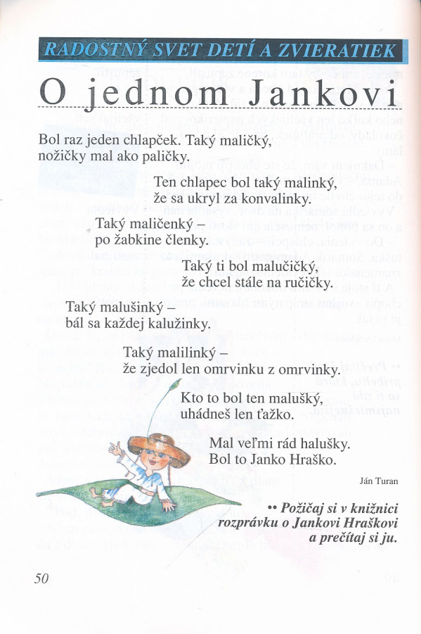 S. Benková, H. Komlóssyová, J. Pavlovič, K. Štefeková: ČÍTANKA PRE 2. ROČNÍK ZÁKLADNÝCH ŠKÔL