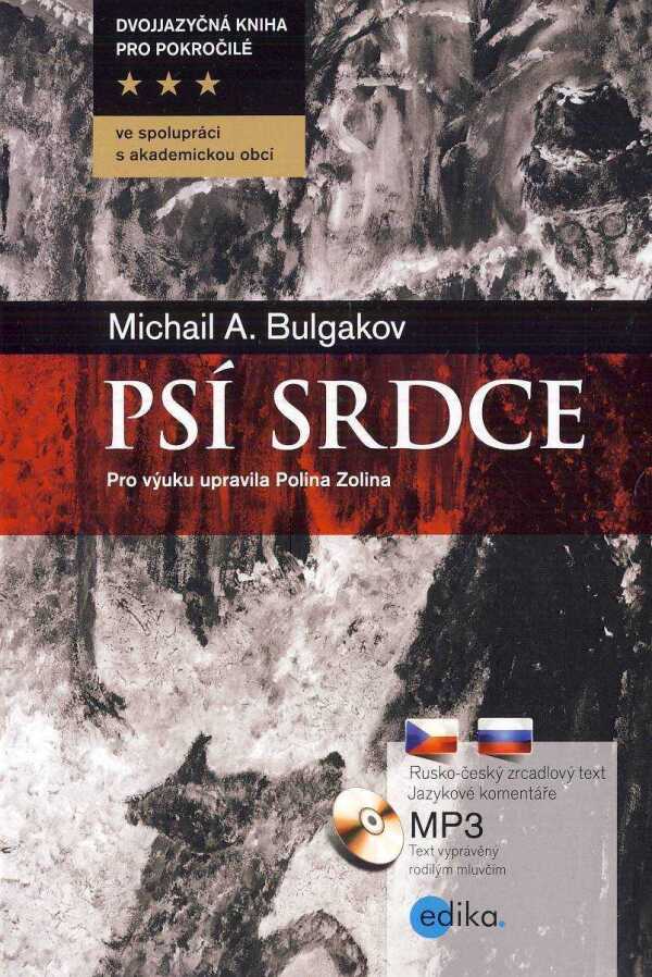 Michail A. Bulgakov: PSÍ SRDCE / SOBAČIE SERDCE + MP3 CD