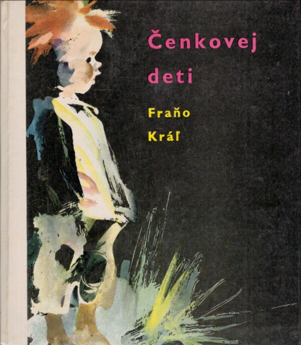 Fraňo Kráľ: ČENKOVEJ DETI