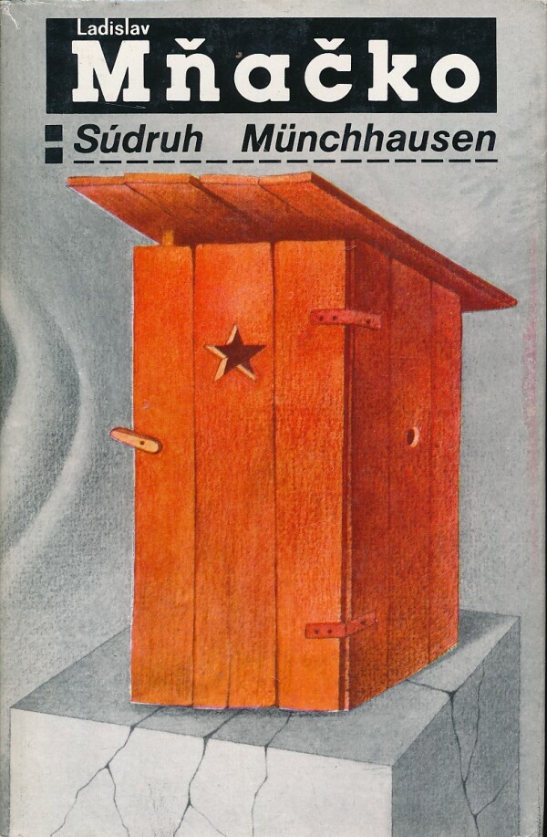 Ladislav Mňačko: SÚDRUH MÜNCHHAUSEN