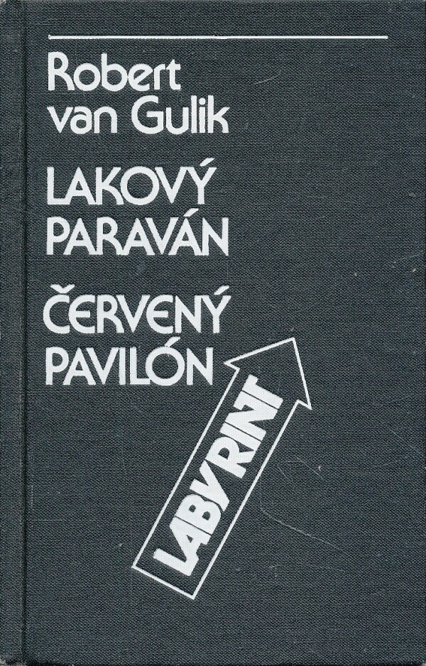 Robert van Gulik: LAKOVÝ PARAVÁN. ČERVENÝ PAVILÓN