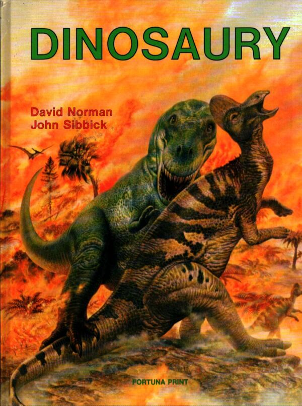 David Norman, John Sibbick: DINOSAURY