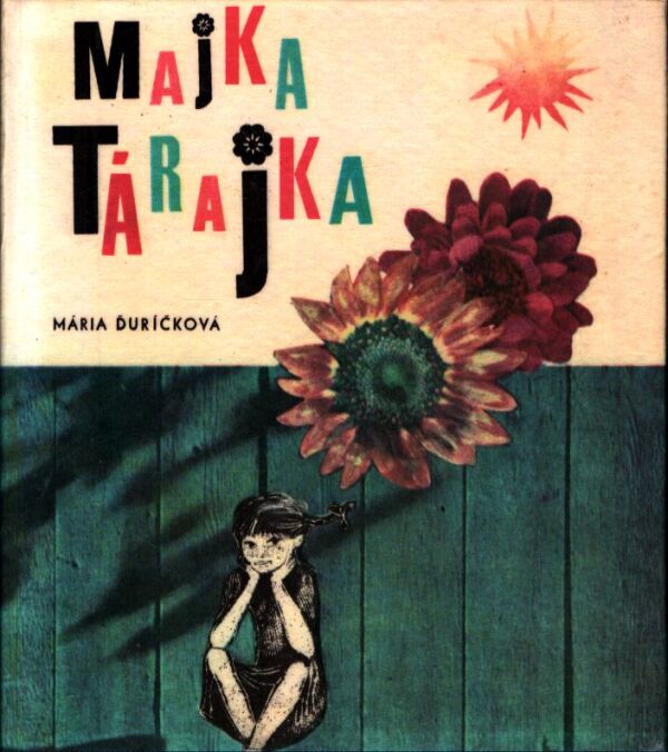 Mária Ďuríčková: MAJKA TÁRAJKA