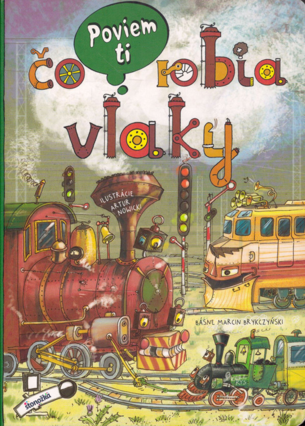 Marcin Brykczynski, Artur Nowicki: POVIEM TI - ČO ROBIA VLAKY