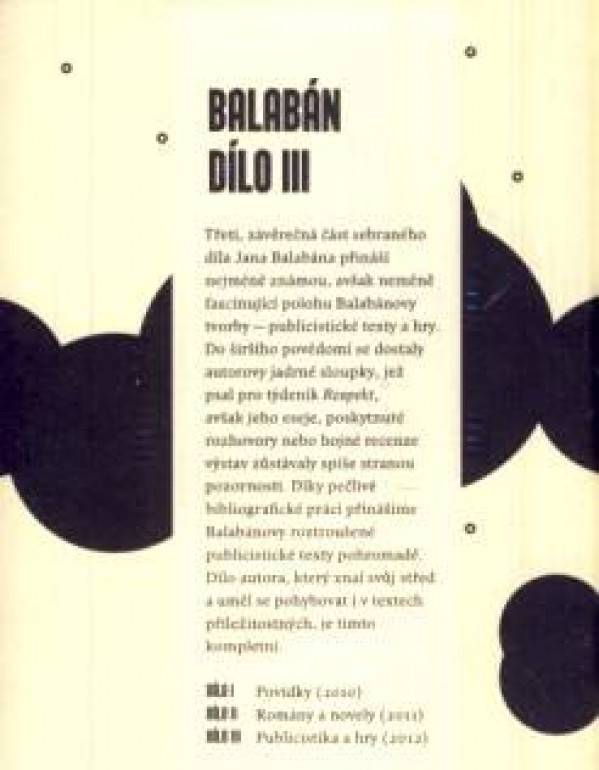 Jan Balabán: PUBLICISTIKA A HRY 1, 2 - DÍLO III.