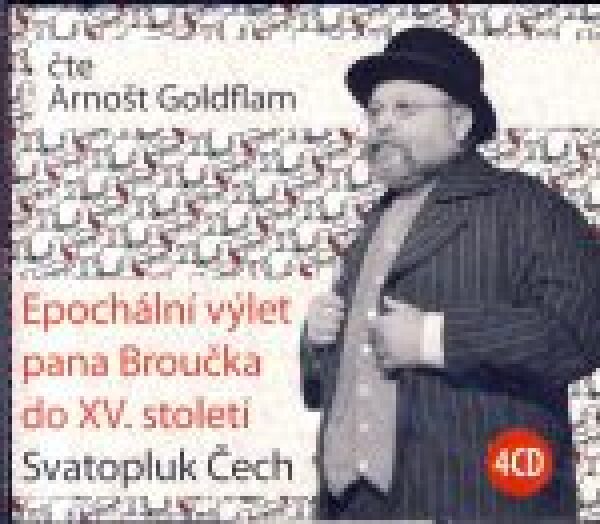 Svatopluk Čech: EPOCHÁLNÍ VÝLET PANA BROUČKA DO XV. STOLETÍ - AUDIOKNIHA