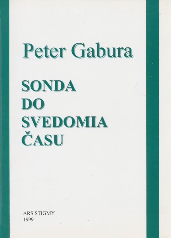 Peter Gabura: Sonda do svedomia času