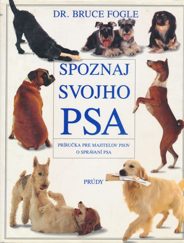 Bruce Fogle: Spoznaj svojho psa