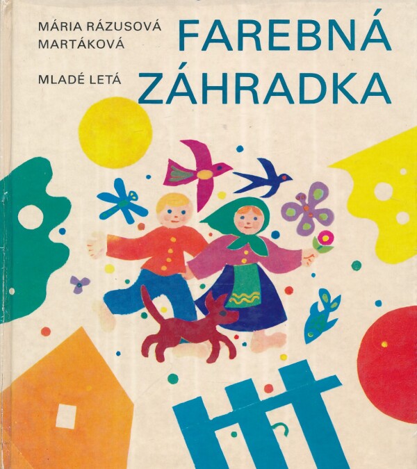 Mária Rázusová-Martáková: FAREBNÁ ZÁHRADKA