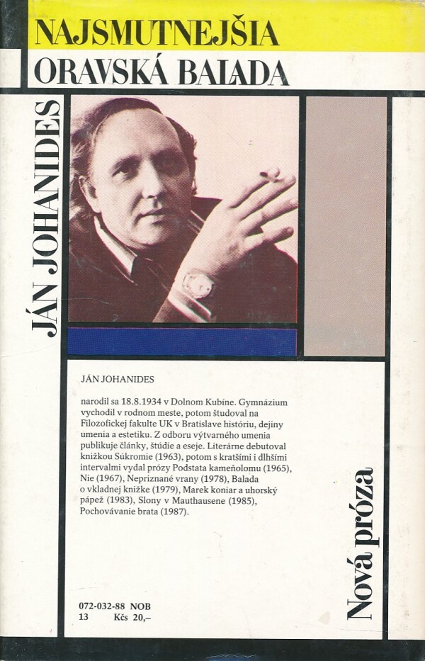 Ján Johanides: NAJSMUTNEJŠIA ORAVSKÁ BALADA