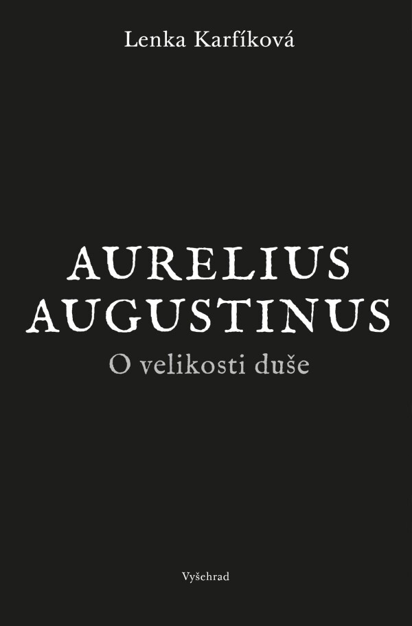 Aurelius Augustinus: O VELIKOSTI DUŠE