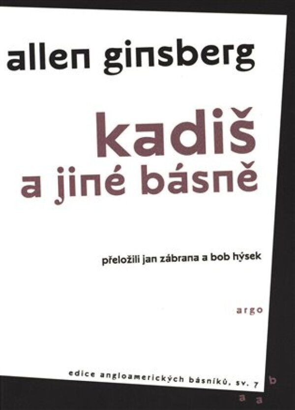 Allen Ginsberg: KADIŠ A JINÉ BÁSNĚ