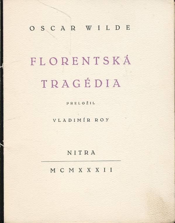 Oscar Wilde: FLORENTSKÁ TRAGÉDIA