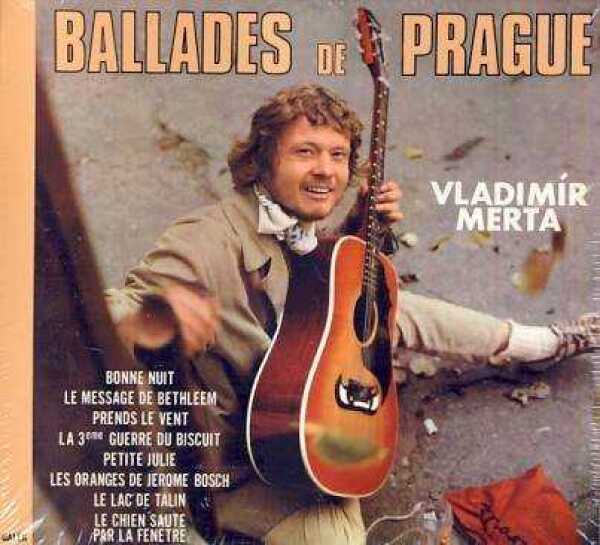 Vladimír Merta: BALLADES DE PRAGUE