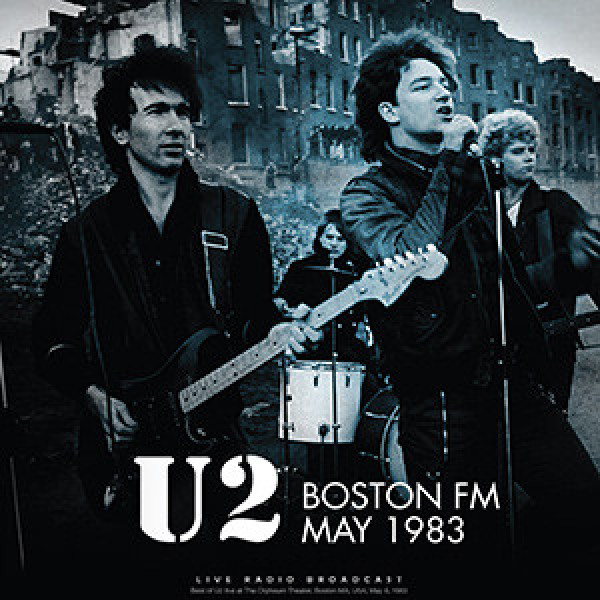 U2: BOSTON FM MAY 1983 - LP