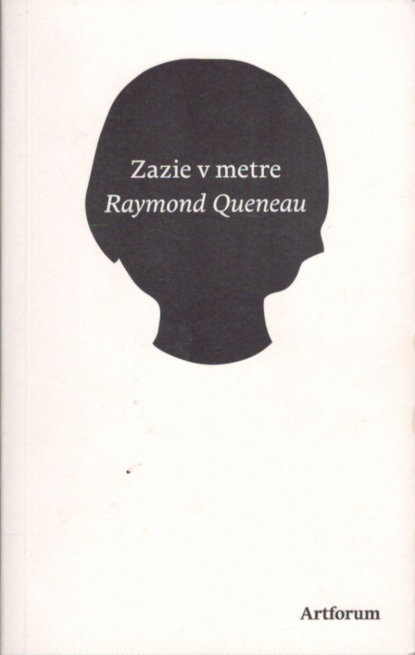 Raymond Queneau: ZAZIE V METRE