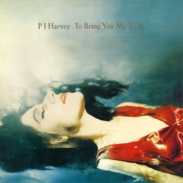 PJ Harvey: TO BRING YOU MY LOVE - LP