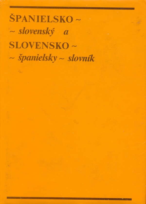 Jozef Škultéty, Jozef Šulhan: ŠPANIELSKO- SLOVENSKÝ A SLOVENSKO- ŠPANIELSKY SLOVNÍK