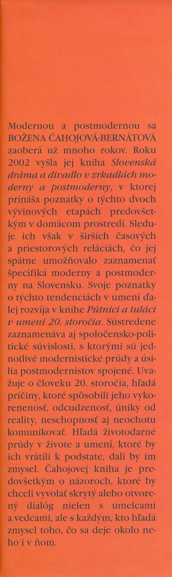 Božena Čahojová-Bernátová: PÚTNICI A TULÁCI V UMENÍ 20. STOROČIA