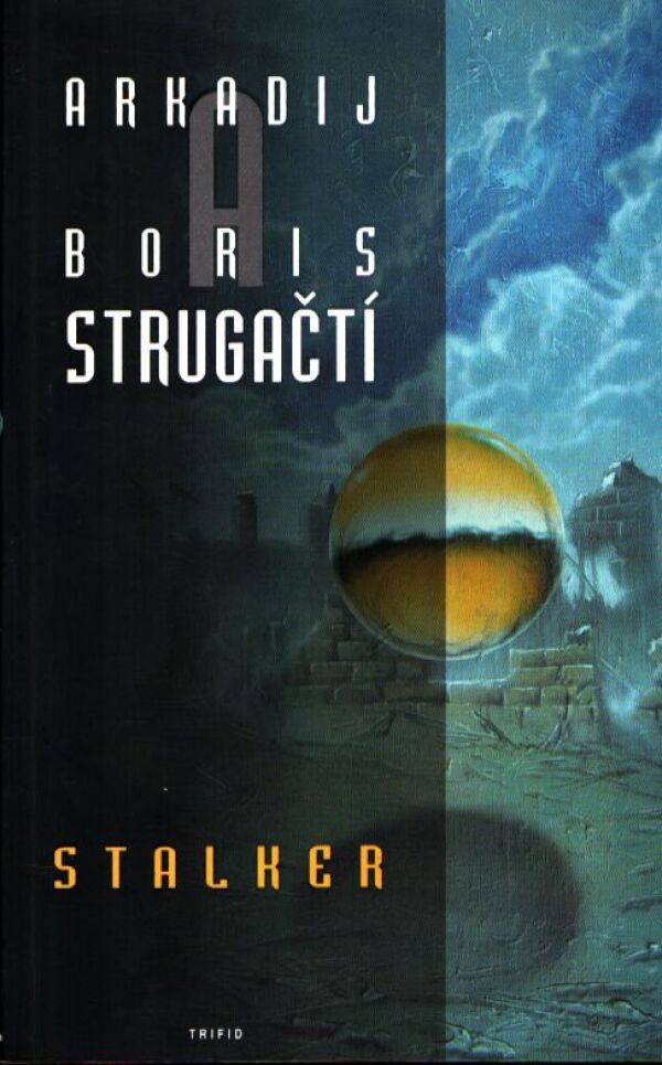 Arkadij Strugačtí, Boris: