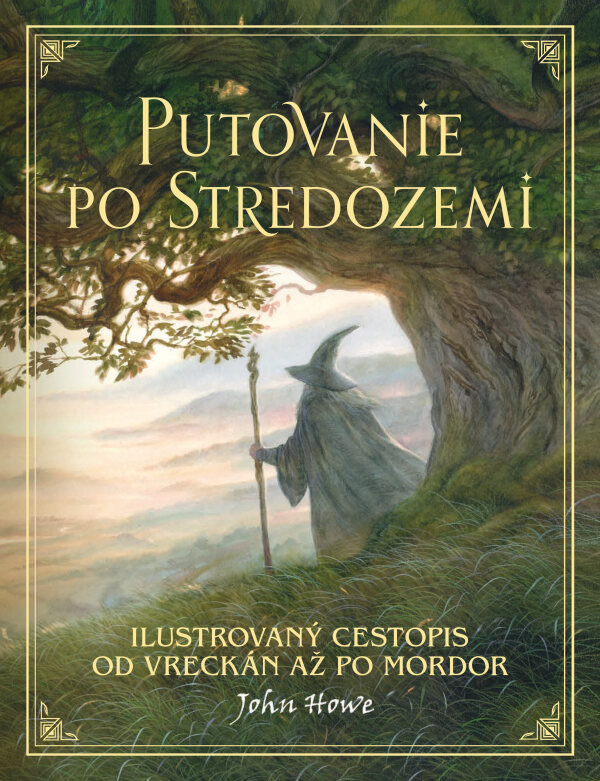 John Howe: PUTOVANIE PO STREDOZEMI