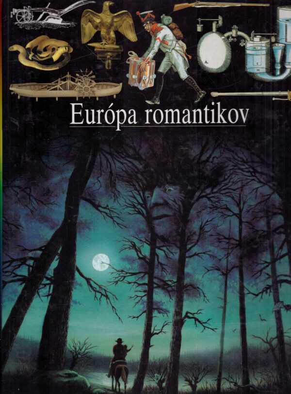 Jean-Carlos Carmignani a kol.: EURÓPA ROMANTIKOV
