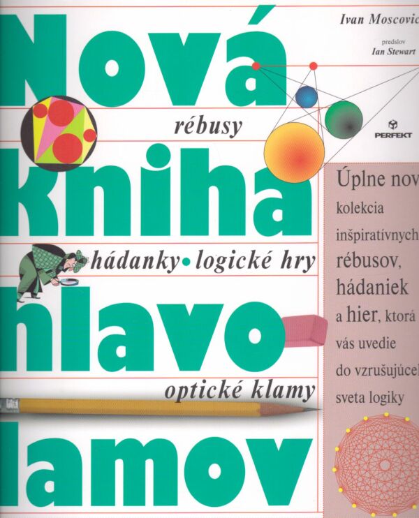 Ivan Moscovich: NOVÁ KNIHA HLAVOLAMOV