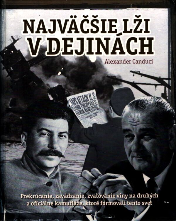 Alexander Canduci: NAJVÄČŠIE LŽI V DEJINÁCH