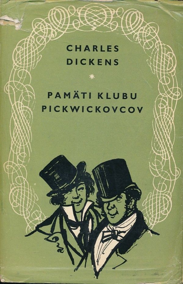 Charles Dickens: PAMÄTI KLUBU PICKWICKOVCOV