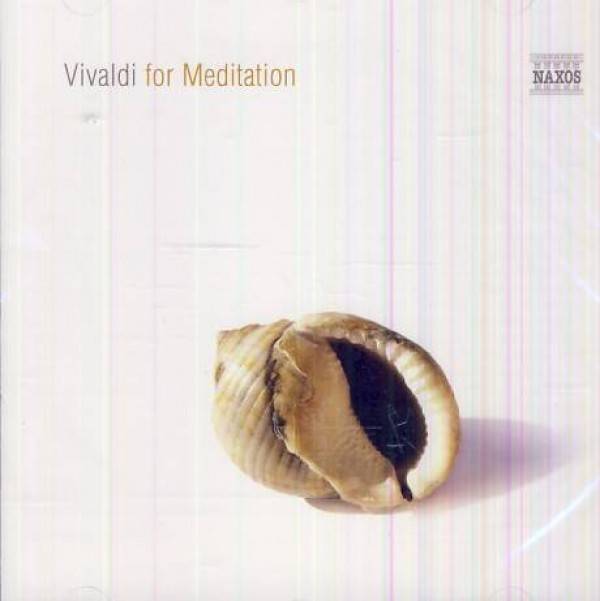 Antonio Vivaldi: VIVALDI FOR MEDITATION