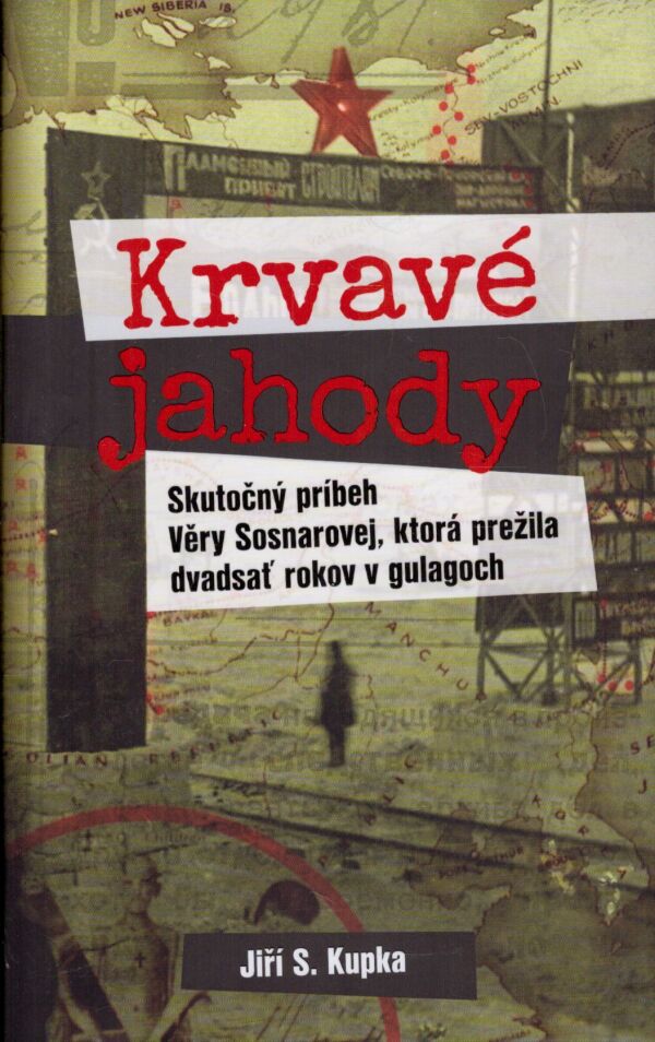 Jiří S. Kupka: KRVAVÉ JAHODY