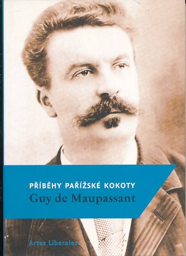 Guy de Maupassant: PŘÍBĚHY PAŘÍŽSKÉ KOKOTY